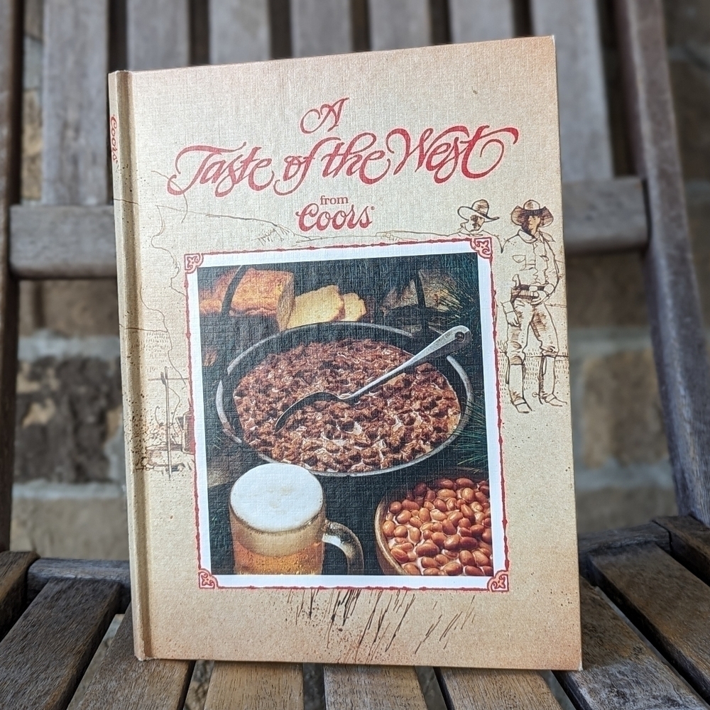 Vintage 1981 A Taste of the West from Coors Cookbook Hardcover